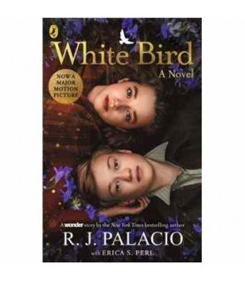 WHITE BIRD- A NOVEL