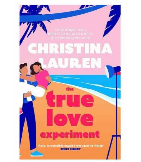 THE TRUE LOVE EXPERIMENT