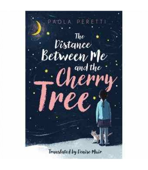 THE DISTANCE BETWEEN ME AND THE CHERRY TREE
