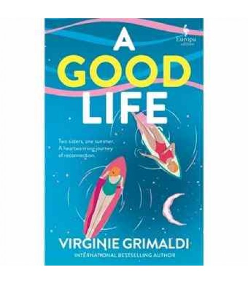 A GOOD LIFE