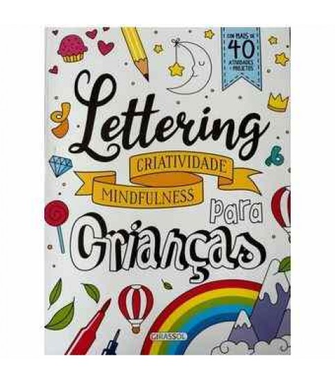 LETTERING PARA CRIANÇAS- CRIATIVIDADE MINDFULNESS
