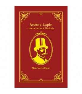 ARSÈNE LUPIN CONTRA HERLOCK SHOLMÈS ARSÈNE LUPIN CONTRA HERLOCK SHOLMÈS