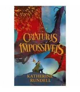 CRIATURAS IMPOSSÍVEIS I CRIATURAS IMPOSSÍVEIS I