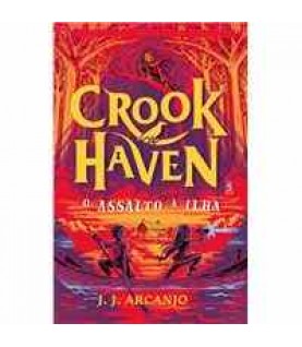 CROOK HAVEN- O ASSALTO À ILHA LIVRO 3 CROOK HAVEN- O ASSALTO À ILHA LIVRO 3