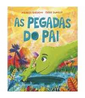 AS PEGADAS DO PAI AS PEGADAS DO PAI