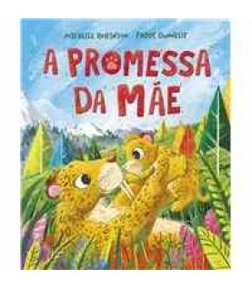 A PROMESSA DA MÃE A PROMESSA DA MÃE