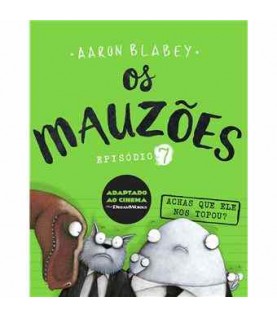 OS MAUZÕES- EPISÓDIO 7 OS MAUZÕES- EPISÓDIO 7