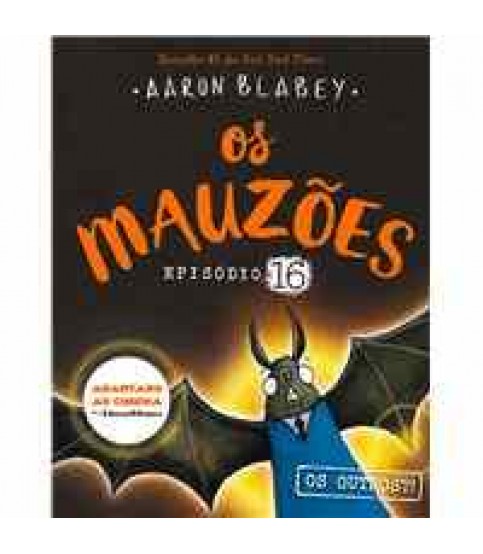 OS MAUZÕES- EPISÓDIO 16 OS MAUZÕES- EPISÓDIO 16