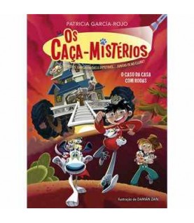 OS CAÇA-MISTÉRIOS- O CASO DA CASA COM RODAS LIVRO 4 OS CAÇA-MISTÉRIOS- O CASO DA CASA COM RODAS LIVRO 4