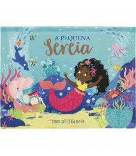 A PEQUENA SEREIA- CONTO CLÁSSICO EM POP-UP A PEQUENA SEREIA- CONTO CLÁSSICO EM POP-UP