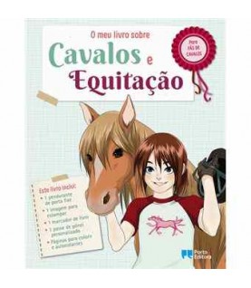 O MEU LIVRO SOBRE CAVALOS E EQUITAÇÃO O MEU LIVRO SOBRE CAVALOS E EQUITAÇÃO