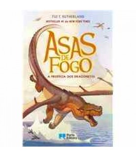 ASAS DE FOGO- A PROFECIA DOS DRAGONETES LIVRO 1