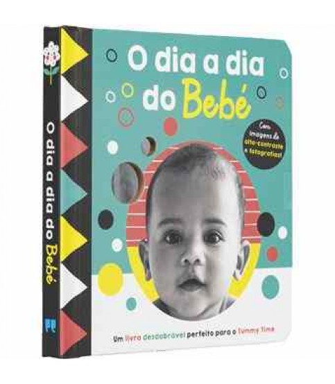 O DIA A DIA DO BEBÉ