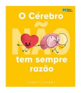 O CÉREBRO (NÃO) TEM SEMPRE RAZÃO