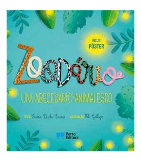 ZOODÁRIO- UM ABECEDÁRIO ANIMALESCO ZOODÁRIO- UM ABECEDÁRIO ANIMALESCO