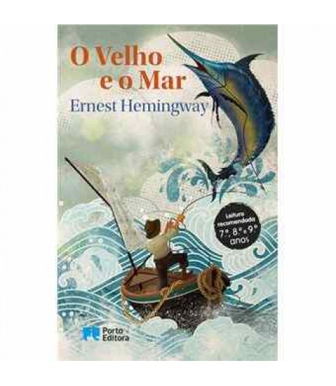 O VELHO E O MAR O VELHO E O MAR