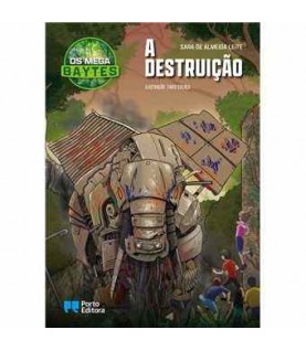 OS MEGA B.A.Y.T.E.S- A DESTRUIÇÃO LIVRO 4 OS MEGA B.A.Y.T.E.S- A DESTRUIÇÃO LIVRO 4