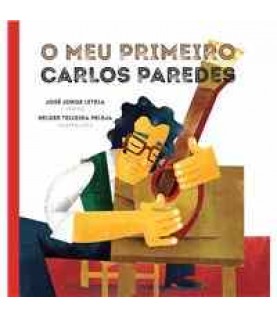 O MEU PRIMEIRO CARLOS PAREDES O MEU PRIMEIRO CARLOS PAREDES