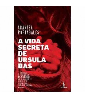 A VIDA SECRETA DE ÚRSULA BAS A VIDA SECRETA DE ÚRSULA BAS