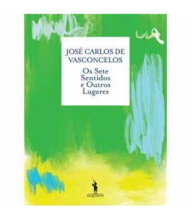 OS SETE SENTIDOS E OUTROS LUGARES OS SETE SENTIDOS E OUTROS LUGARES