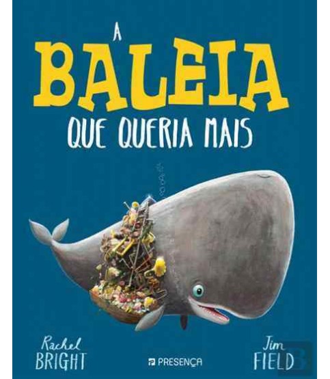 A BALEIA QUE QUERIA MAIS