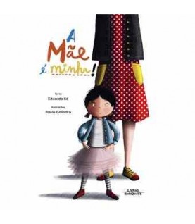 A MÃE É MINHA! A MÃE É MINHA!
