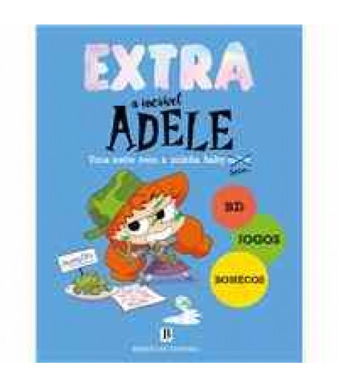 A INCRÍVEL ADELE LIVRO DE ATIVIDADES- UMA NOITE COM A MINHA BABY-SITTER