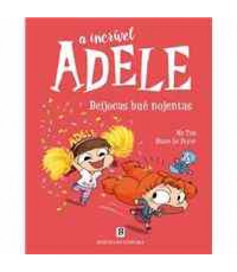 A INCRÍVEL ADELE Nº13- BEIJOCAS BUÉ NOJENTAS