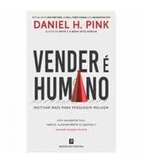 VENDER É HUMANO VENDER É HUMANO