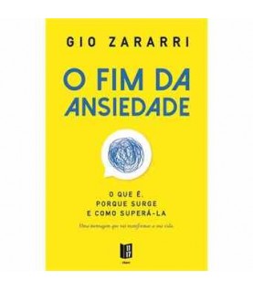 O FIM DA ANSIEDADE