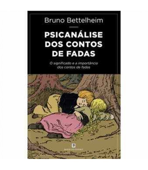 PSICANÁLISE DOS CONTOS DE FADA