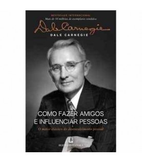 COMO FAZER AMIGOS E INFLUENCIAR PESSOAS COMO FAZER AMIGOS E INFLUENCIAR PESSOAS