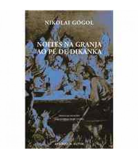 NOITES NA GRANJA AO PÉ DE DIKANKA