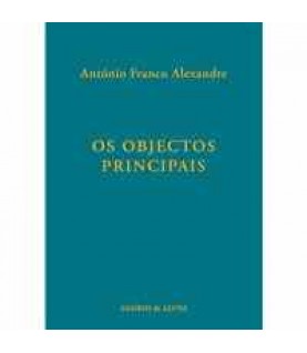 OS OBJECTOS PRINCIPAIS OS OBJECTOS PRINCIPAIS