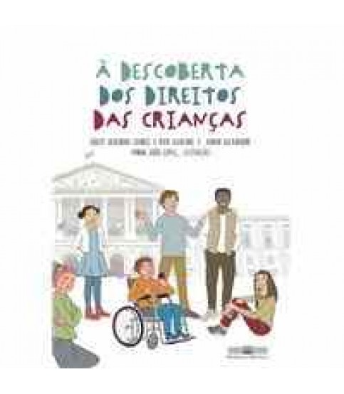 À DESCOBERTA DOS DIREITOS DAS CRIANÇAS