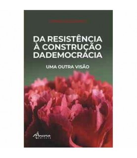 DA RESISTÊNCIA À CONSTRUÇÃO DA DEMOCRACIA