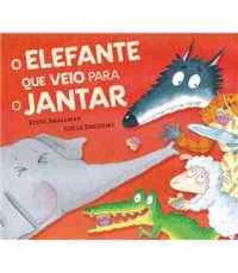 O ELEFANTE QUE VEIO PARA O JANTAR