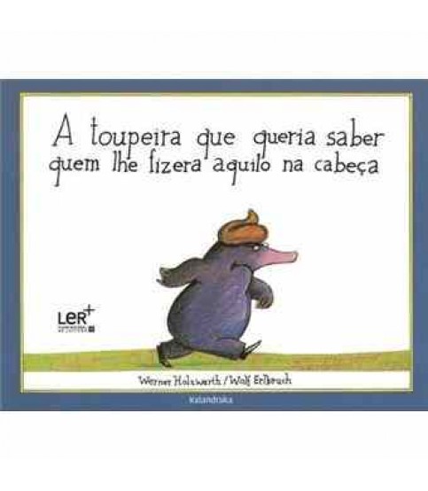 A TOUPEIRA QUE QUERIA SABER...