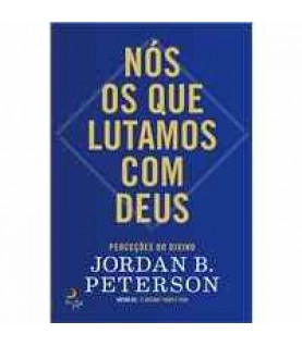 NÓS OS QUE LUTAMOS COM DEUS NÓS OS QUE LUTAMOS COM DEUS