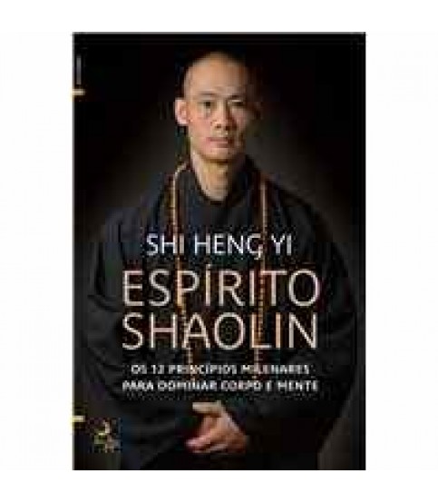 O ESPÍRITO SHAOLIN