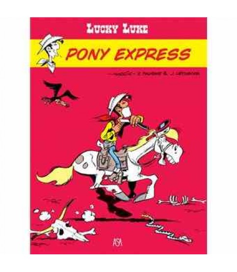 LUCKY LUKE Nº60- PONY EXPRESS LUCKY LUKE Nº60- PONY EXPRESS