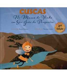CUSCAS NO MUSEU DO VINHO EM SÃO JOÃO DA PESQUEIRA