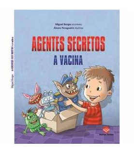 AGENTES SECRETOS- A VACINA