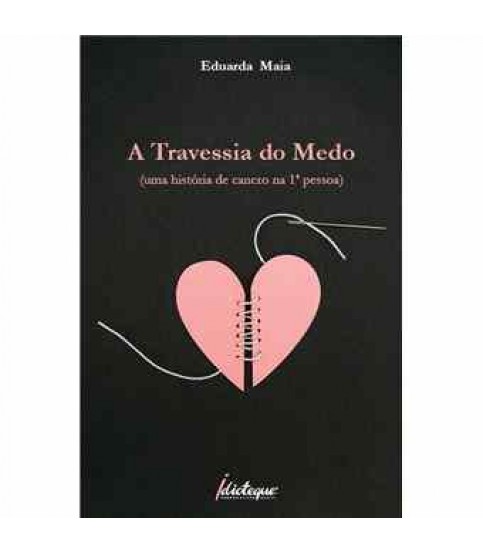 A TRAVESSIA DO MEDO
