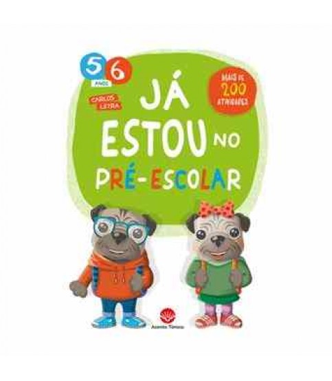 JÁ ESTOU NO PRÉ-ESCOLAR 5-6 ANOS