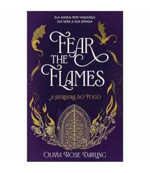 FEAR THE FLAMES- A HERDEIRA DO FOGO LIVRO 1