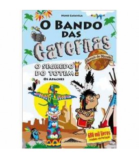 O BANDO DAS CAVERNAS-O SEGREDO DO TOTEM O BANDO DAS CAVERNAS-O SEGREDO DO TOTEM