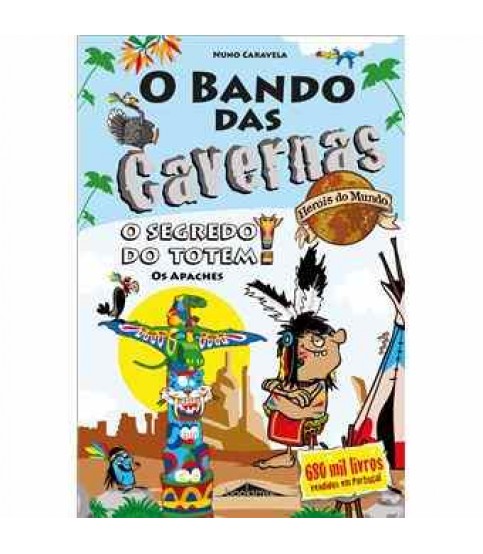 O BANDO DAS CAVERNAS-O SEGREDO DO TOTEM
