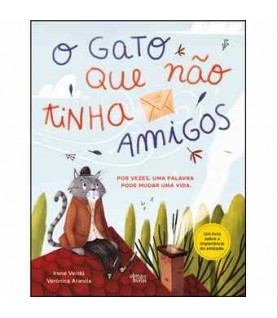 O GATO QUE NÃO TINHA AMIGOS O GATO QUE NÃO TINHA AMIGOS