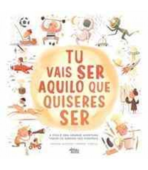 TU VAIS SER AQUILO QUE QUISERES SER